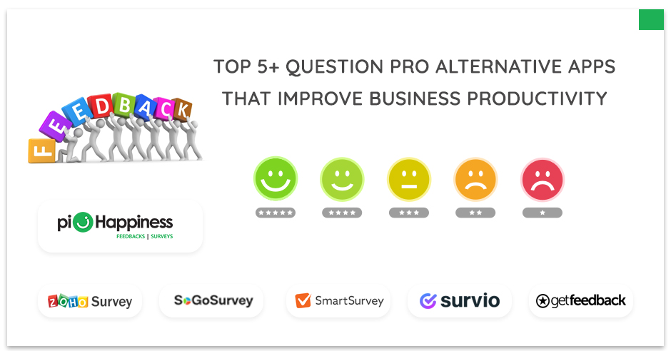 Top 5 Question Pro Alternative Apps That Improve Business - 