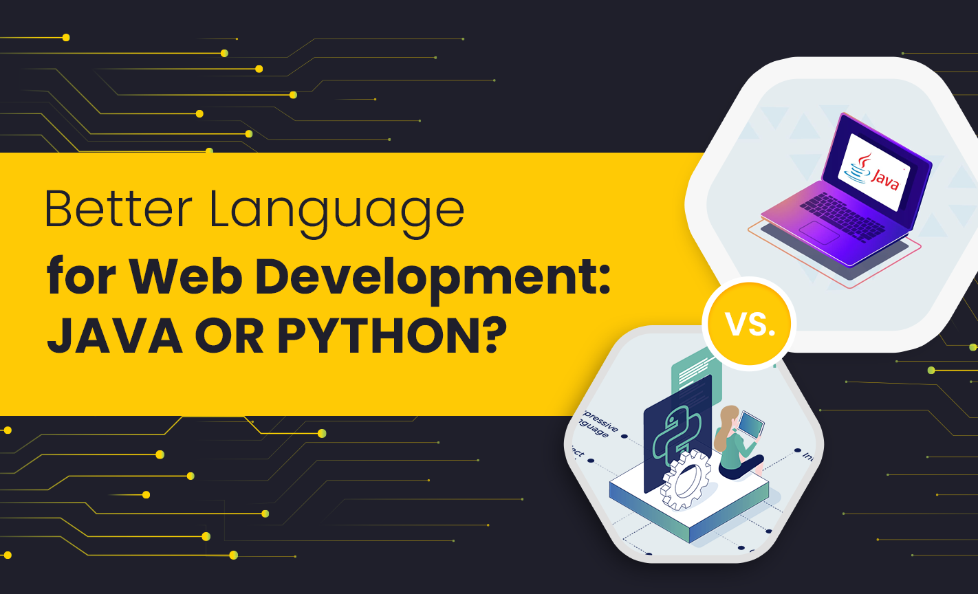 Java vs Python - Which is Better Web Development | ArticleCube