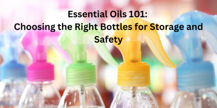 Bottles for Storage and Safety