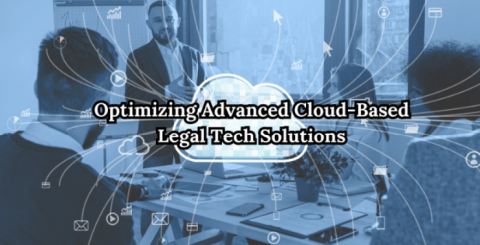 Cloud-Based Legal Tech Solutions